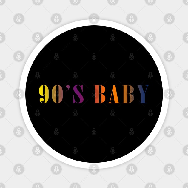 90s Baby Magnet by Aanmah Shop